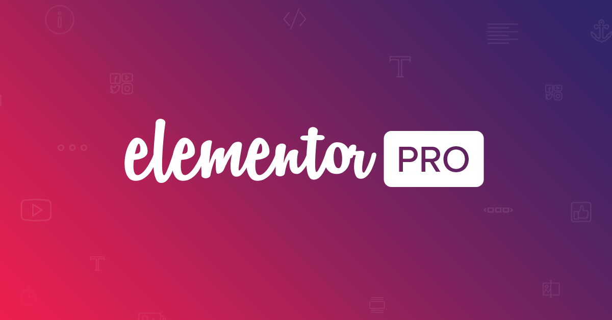 Download Elementor Pro and Create Impressive Websites