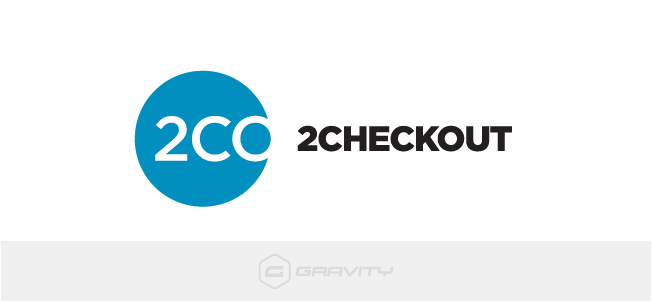 Gravity Forms – 2Checkout