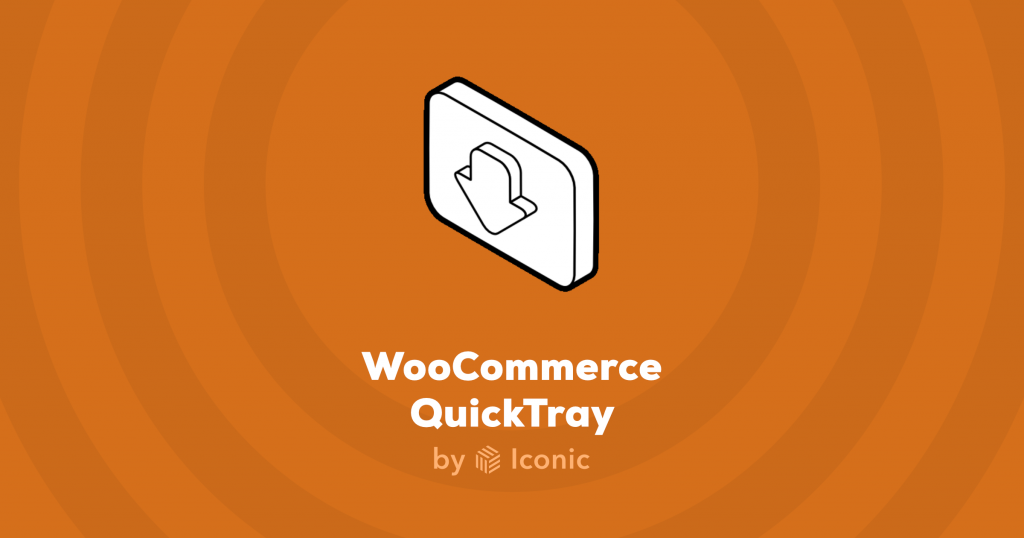 IconicWP  WooCommerce QuickTray
