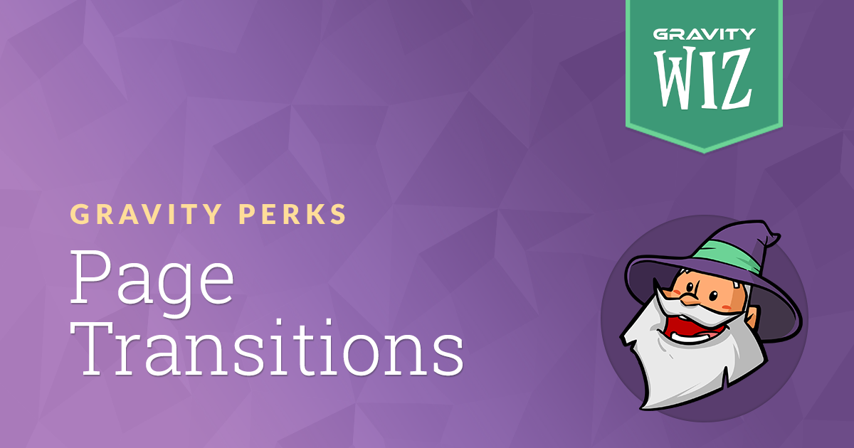 Gravity Perks Gravity Forms Page Transitions