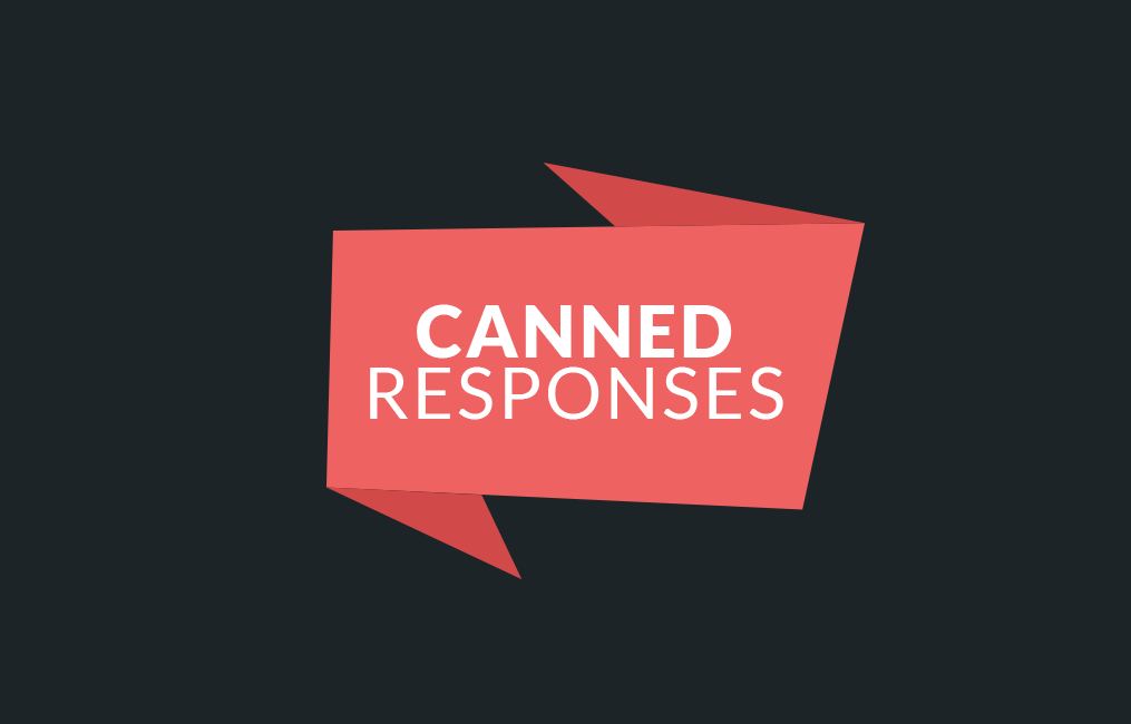 Awesome Support  Canned Responses