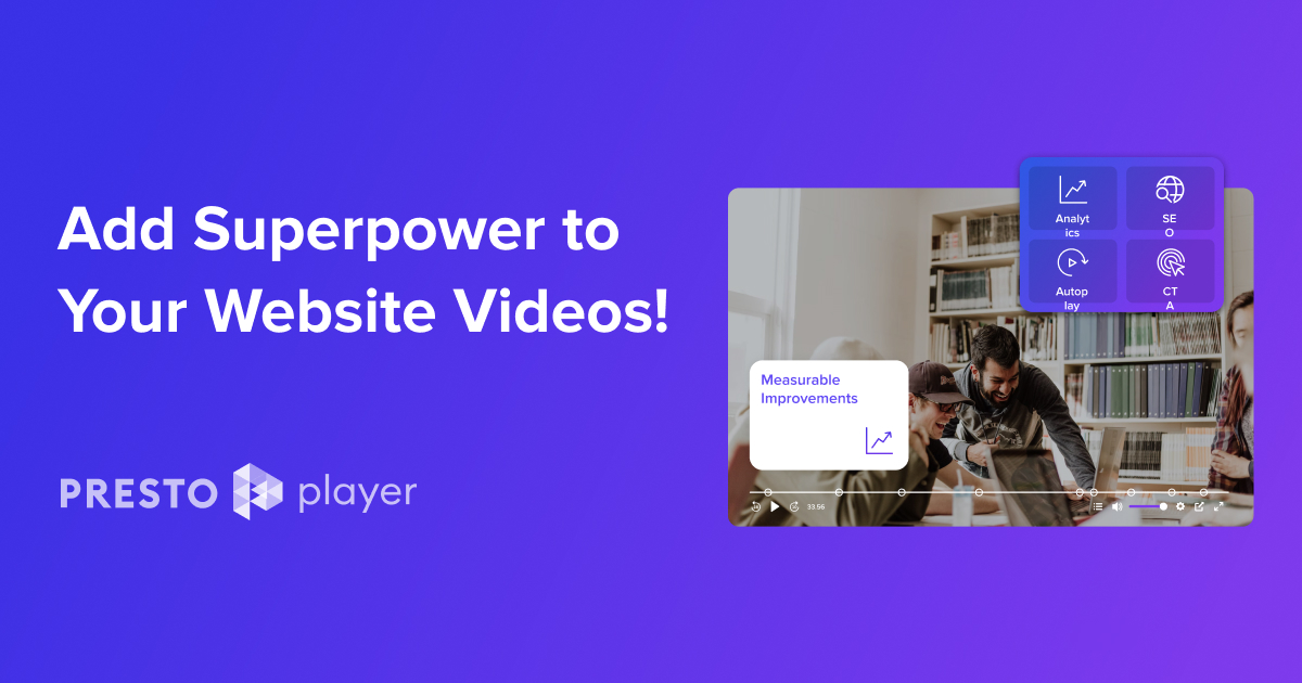 Presto Player Pro – The Ultimate WordPress Video Player Plugin