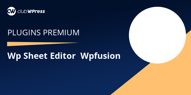 Download WP Sheet Editor | WPFusion